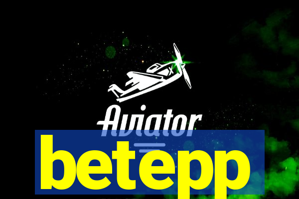 betepp