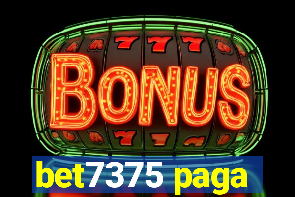bet7375 paga