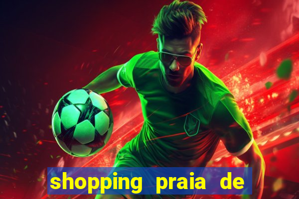 shopping praia de belas cinema