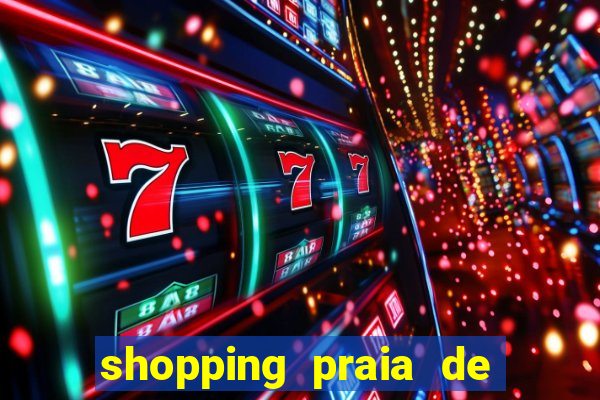 shopping praia de belas cinema