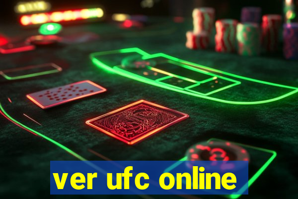 ver ufc online