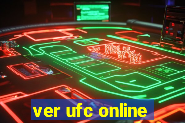 ver ufc online