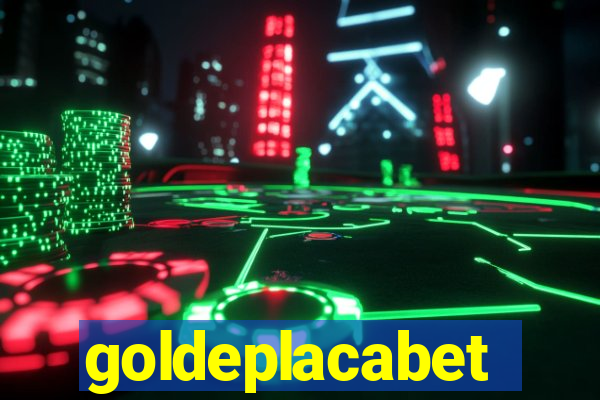 goldeplacabet