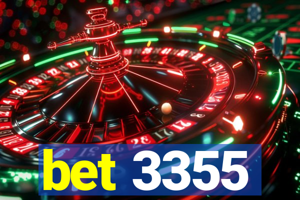 bet 3355