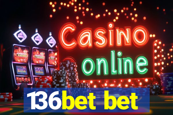 136bet bet