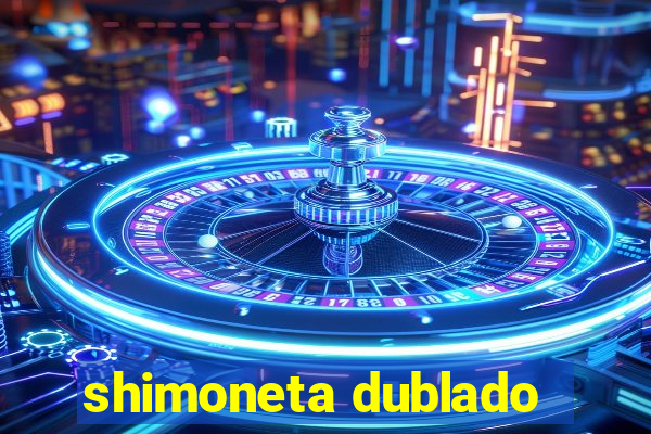 shimoneta dublado