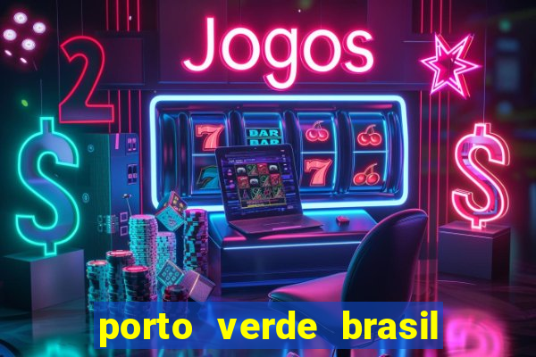 porto verde brasil onde fica