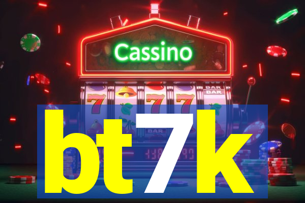 bt7k
