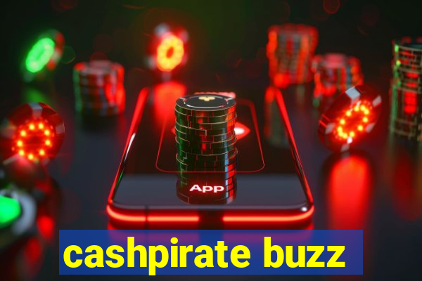 cashpirate buzz