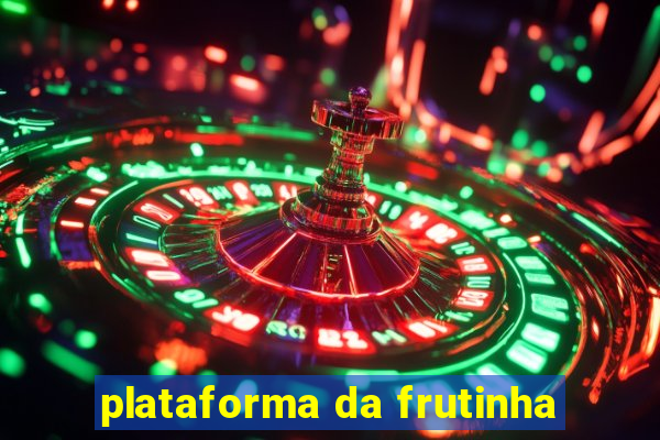 plataforma da frutinha