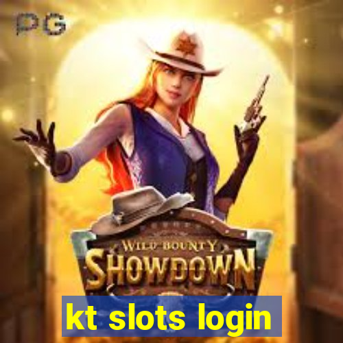 kt slots login