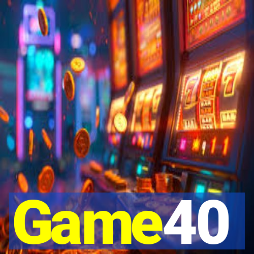 Game40