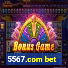 5567.com bet