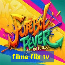 filme flix tv