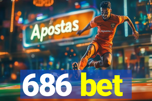 686 bet