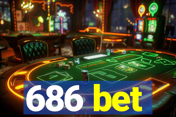 686 bet