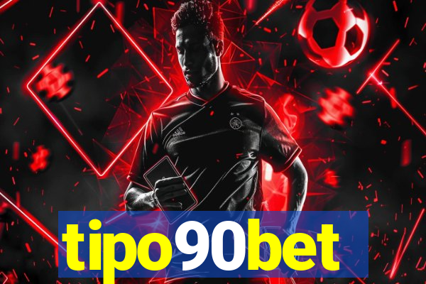 tipo90bet