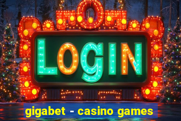 gigabet - casino games