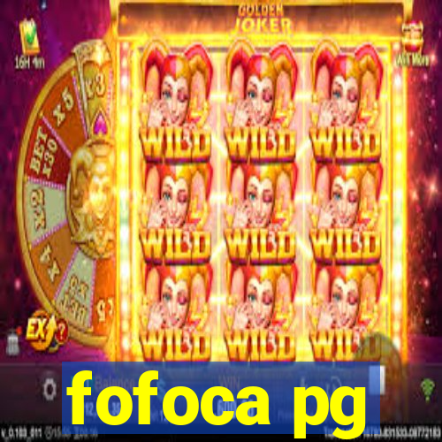 fofoca pg