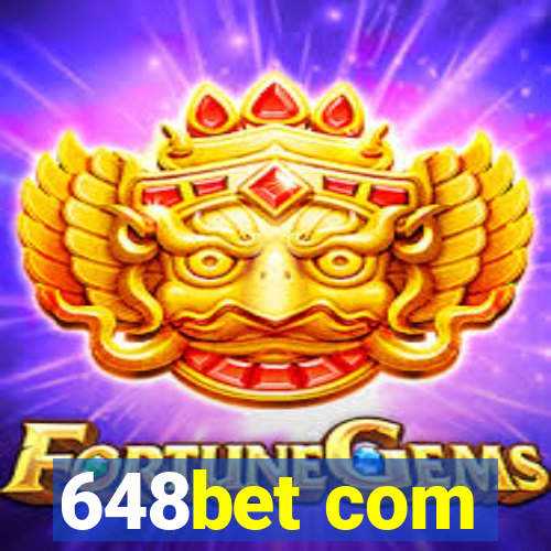 648bet com