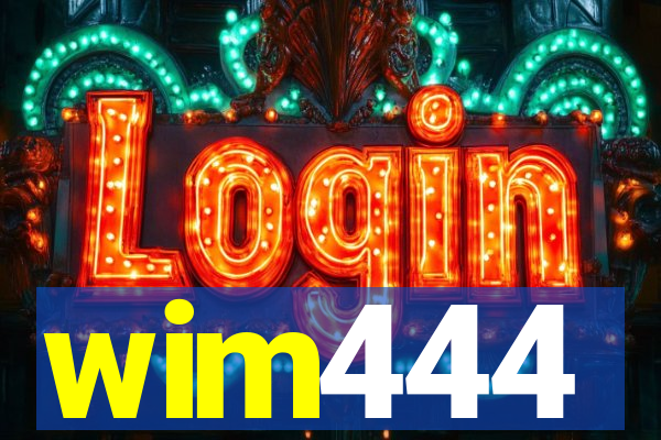 wim444
