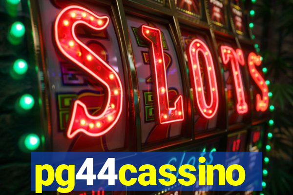 pg44cassino