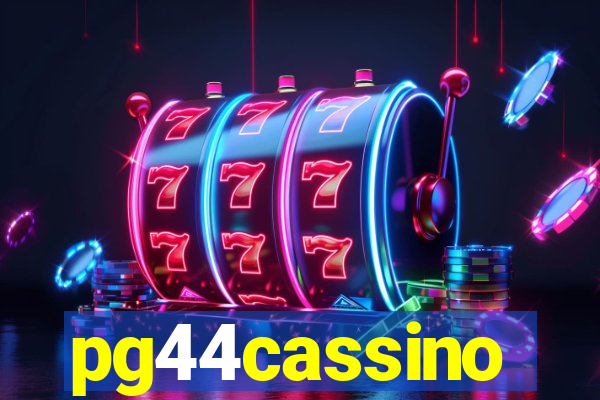 pg44cassino