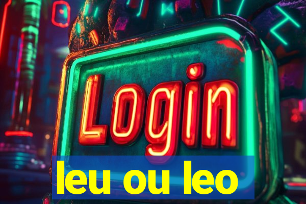 leu ou leo