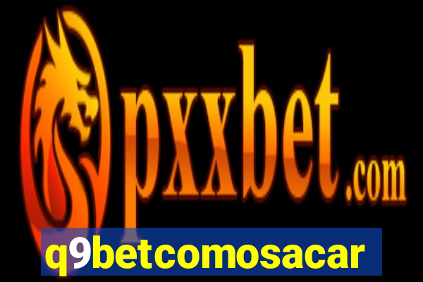 q9betcomosacar