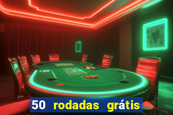 50 rodadas grátis no cadastro