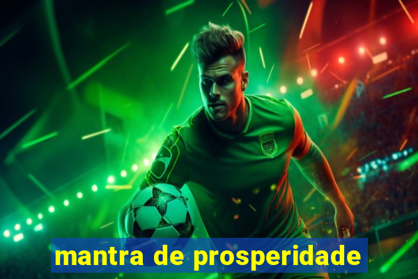 mantra de prosperidade