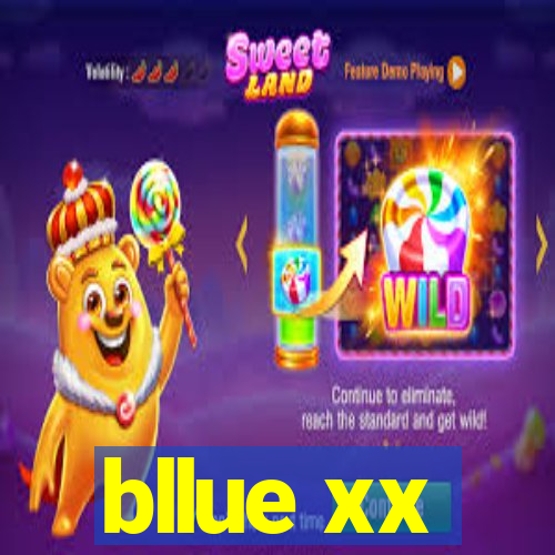 bllue xx
