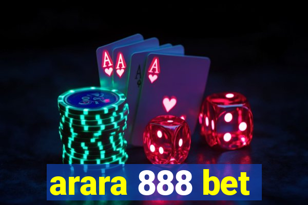 arara 888 bet
