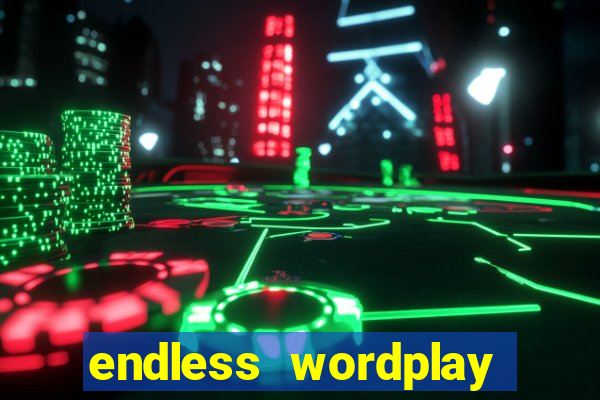 endless wordplay comic studio
