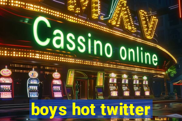 boys hot twitter