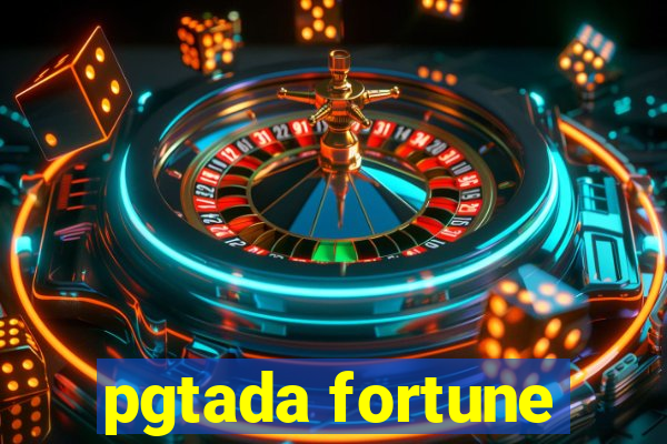 pgtada fortune