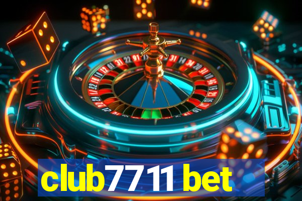 club7711 bet