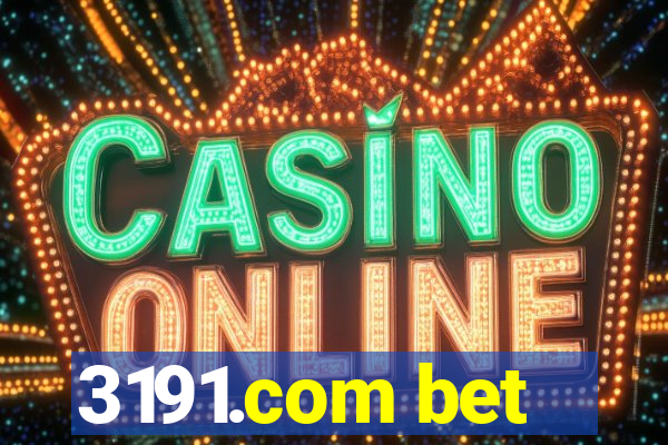 3191.com bet