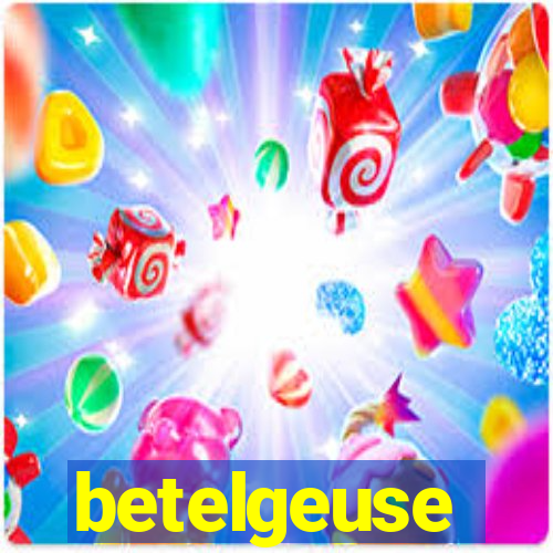 betelgeuse significado espiritual