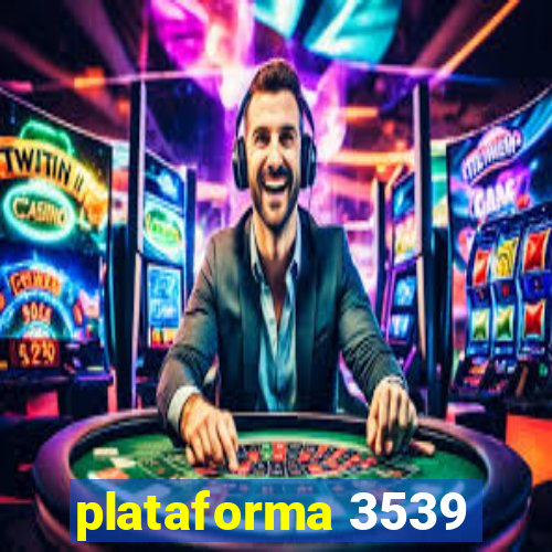 plataforma 3539