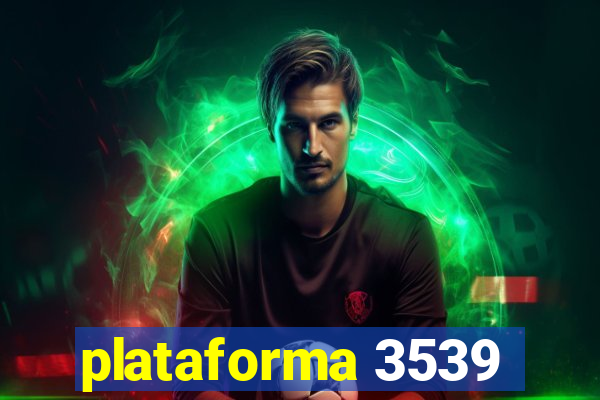 plataforma 3539