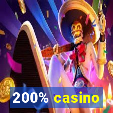 200% casino