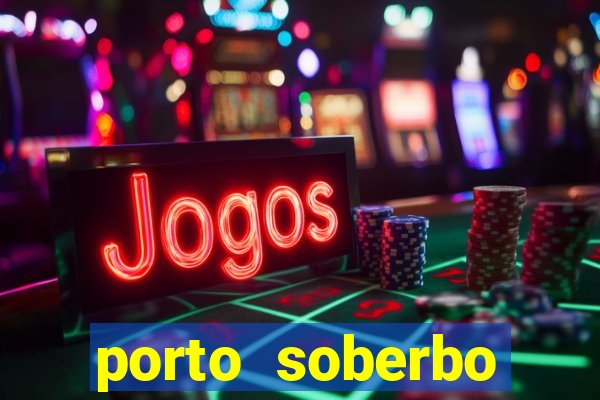porto soberbo argentina compras