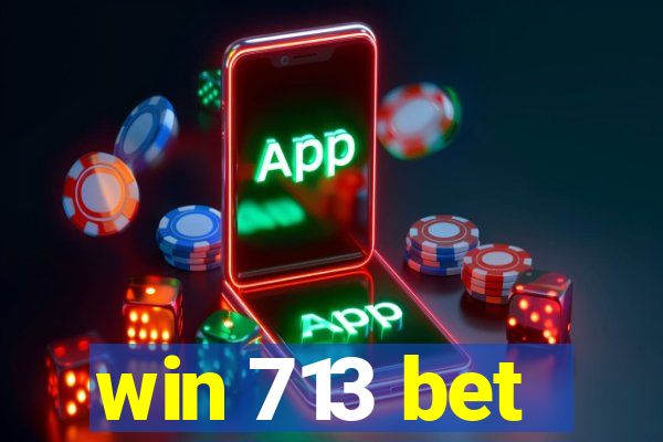 win 713 bet