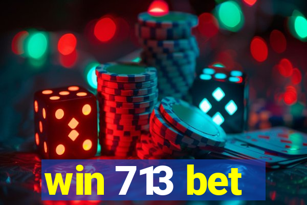win 713 bet