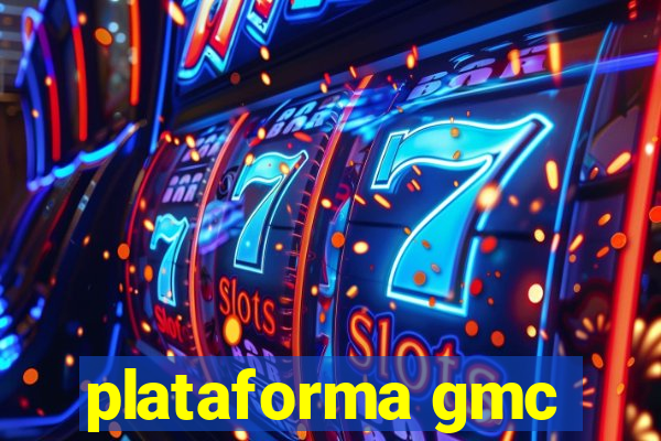 plataforma gmc