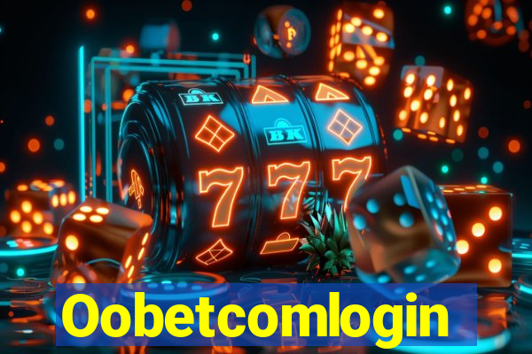 Oobetcomlogin