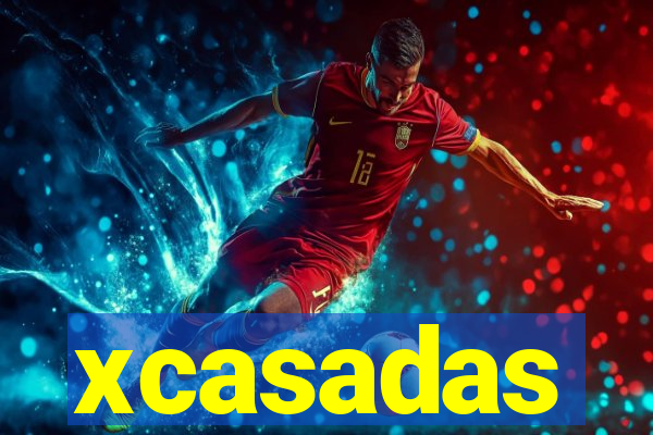 xcasadas