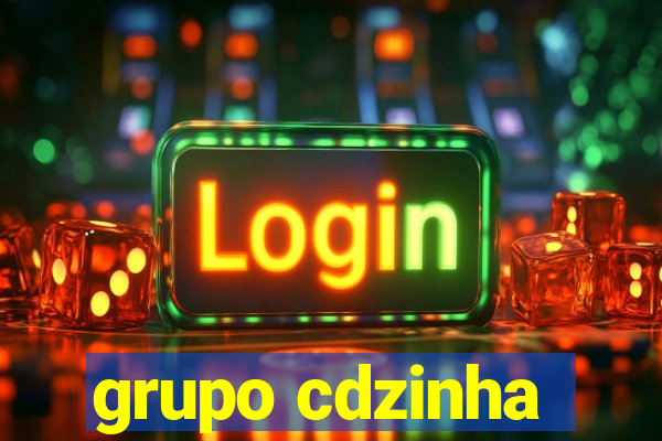 grupo cdzinha
