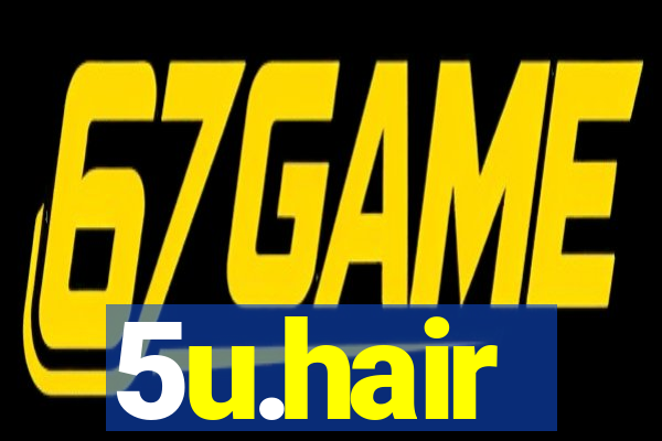 5u.hair